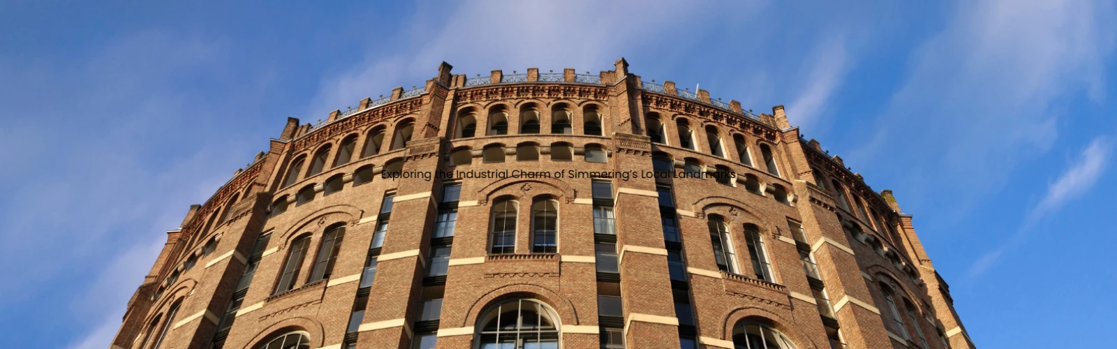 Exploring the Industrial Charm of Simmering’s Local Landmarks